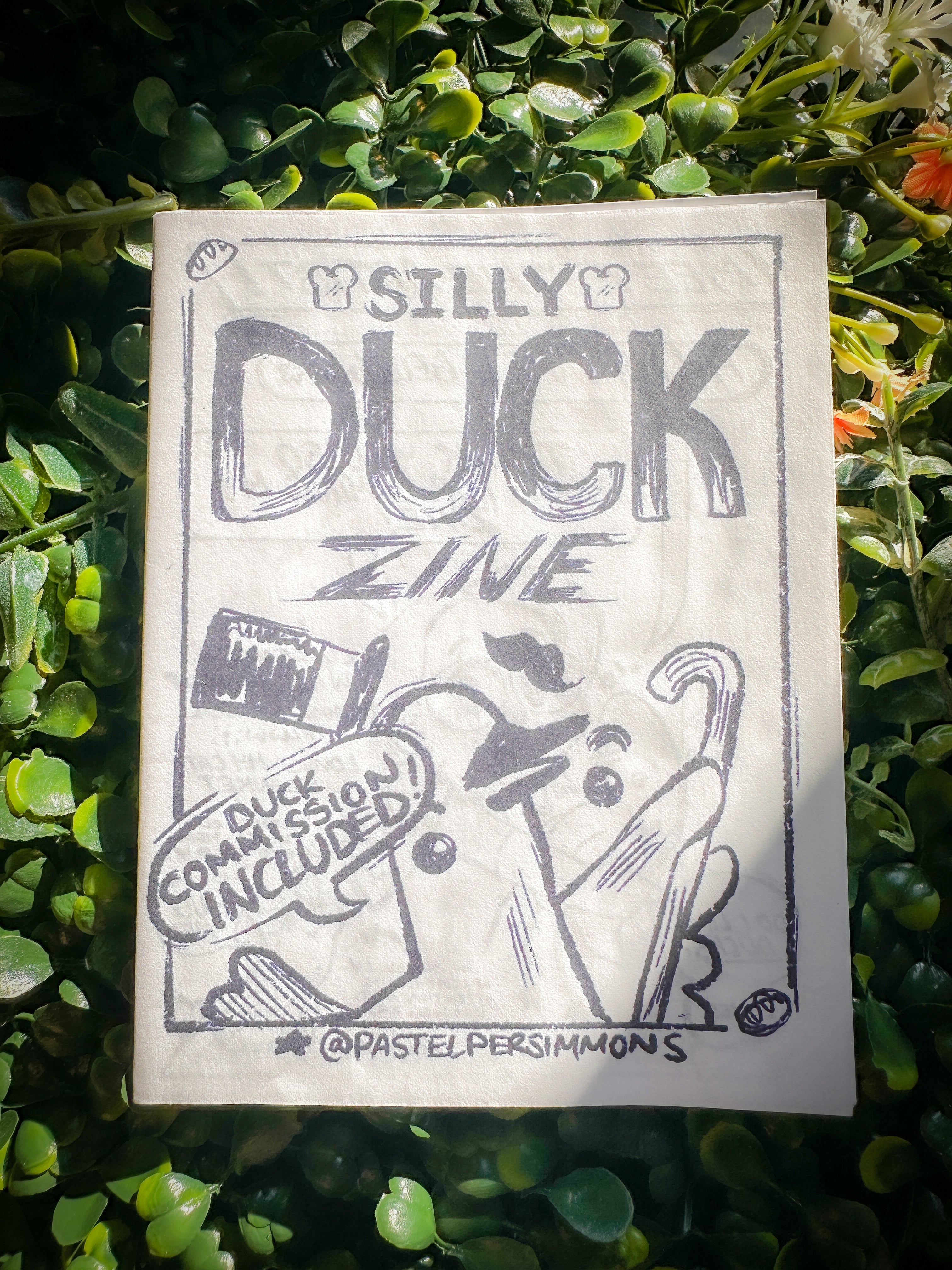 Silly Duck Zine (With Commission)